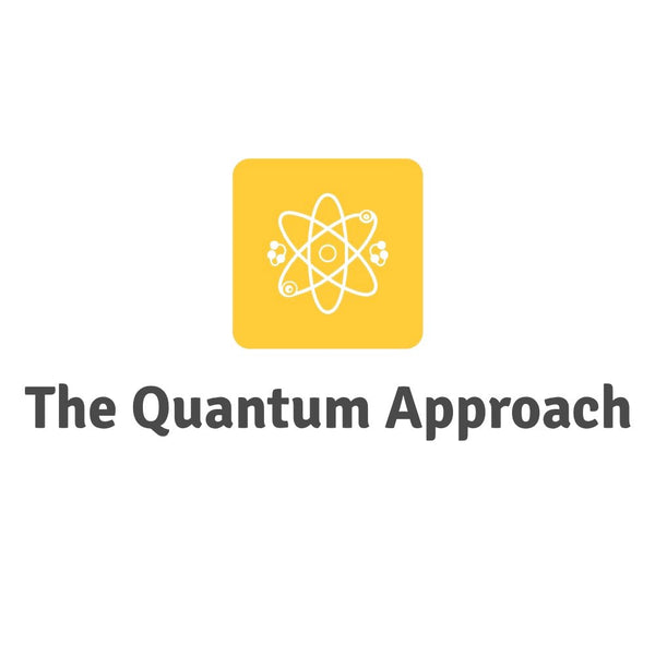 The Quantum Approach